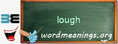 WordMeaning blackboard for lough